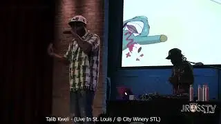 James Ross @ (Hip Hop Artist) Talib Kweli - "Blazing In St. Louis" - www.Jross-tv.com (St. Louis)