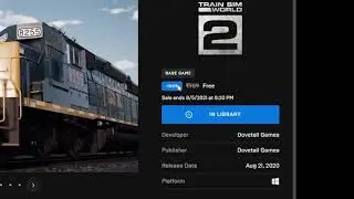 Train Sim World 2 is out on Epic games for free from 29July to 8th july !