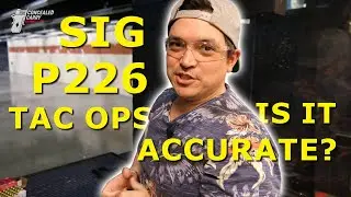 Sig Sauer P226 TacOps 9mm Is It Accurate
