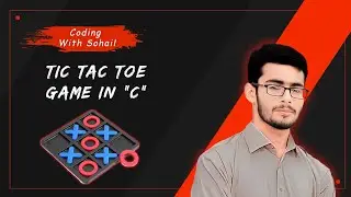 Tik Tak Toi Game || C Programming || Coding with Sohail