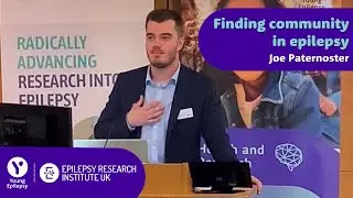 Finding community in epilepsy - Joe's Story | Young Epilepsy | Epilepsy Research Institute