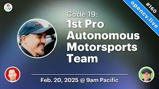 Autonomous Motorsports with Computer Vision & AI - OpenCV Live! 160