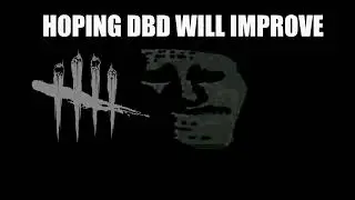 The uncanny vicious cycle | DBD Meme
