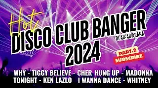 HOT DISCO CLUB BANGER PART.2 ( NONSTOP DISCO SONGS SUMMER HITS ) 2023