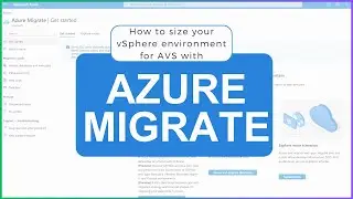 Assess your VMware Infrastructure with Azure Migrate