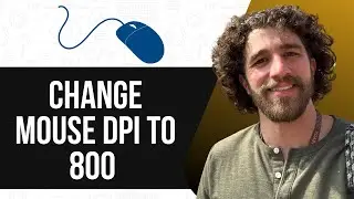 How to Change Mouse DPI to 800 2025 (SIMPLE GUIDE)