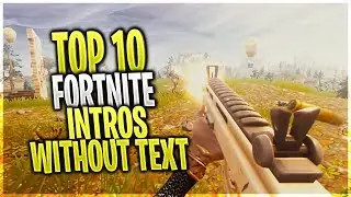 TOP 10 FORTNITE FREE INTROS WITHOUT TEXT + DOWNLOAD LINK #6