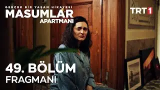 Masumlar Apartmanı 49. Bölüm Fragmanı