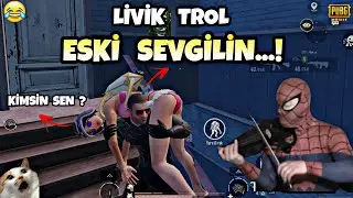 ESKİ SEVGİLİN 🙄 LİVİK EFSANE TROL - PUBG MOBİLE KOMİK MONTAJ