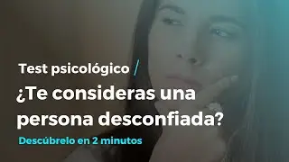 Prueba psicológica para evaluar la desconfianza