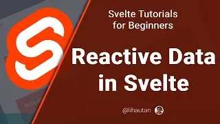 Svelte Tutorial for Beginners - Adding data to your Svelte component