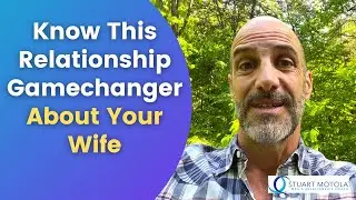 Know This Relationship Gamechanger About Your Wife