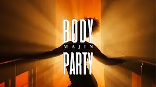 Majin - Body Party 身體派對 (Official Music Video)