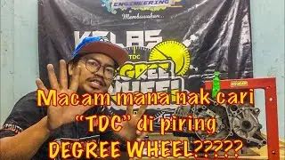 Macam mana nak cari TDC di piring degree wheel