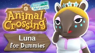 Luna and Dreaming for Dummies | Animal Crossing New Horizons