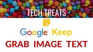 GOOGLE KEEP - Grab Image Text