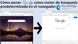 Set Google as the default search engine in the Microsoft Edge browser on Windows 11