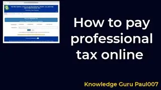 how to pay professional tax online I professional tax west bengal I online p tax payment