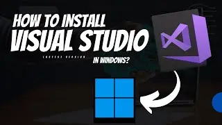 How to install Visual Studio on Windows 11? 