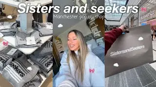 SISTERS AND SEEKERS POP UP SHOP + *HUGE* HAUL £400+ 💸✨ | vlog october 2024