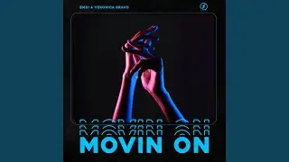 Movin On