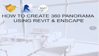 360 Panorama Using Revit & Enscape