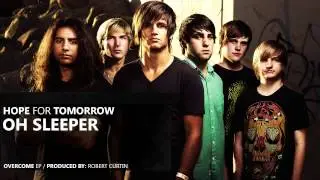 Hope For Tomorrow - Oh Sleeper (Overcome EP - Track 2)