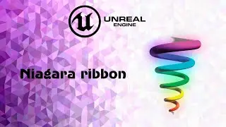 [UE4]Niagara ribbon. Делаем с помощью Niagara эффект ленты