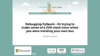 Debugging PySpark -- Or trying to make sense of a JVM stack trace when you were minding your own bus