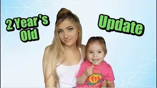 2 Year Old Update! / Toddler Interview