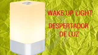 ♍️WAKE-UP LIGHT DESPERTADOR DE LUZ