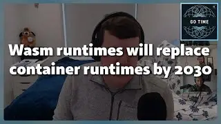 Unpopular opinion! WebAssembly runtimes will take over by 2030