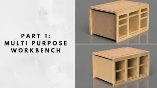 Part 1: Multi Purpose Workbench and Assembly/Outfeed Table with Storage
