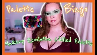 PALETTE BINGO |MAKEUP REVOLUTION CHILLED PALETTE | FALL EDITION Ep 2 🍂🍁