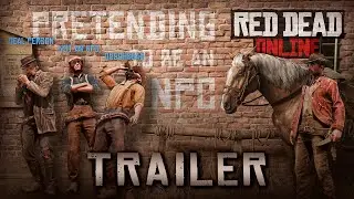 TRAILER - Off The Radar & Pretending To Be An NPC |  RED DEAD ONLINE