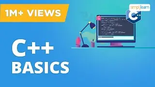 C++ Tutorial For Beginners | C++ Programming | C++ | C++ Basics | C++ For Beginners | Simplilearn