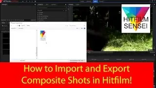 How to Easily Import and Export a Composite Shot in Hitfilm