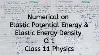 Q 1 | Numerical on Elastic Potential Energy | Chapter 8 | Mechanical Properties of Solids | 11