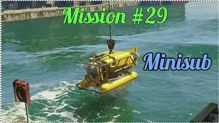 GTA 5 - Mission #29 - Minisub