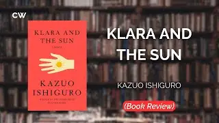 Klara and the Sun | Kazuo Ishiguro