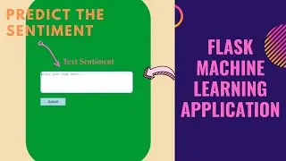 How to build Flask - Text Sentiment Machine Learning | (Machine learning flask web app in python)