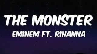 Eminem ft. Rihanna - The monster ( Lyrics )