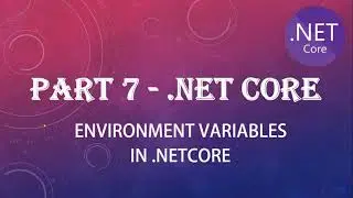 PART 7 - Understand ENVIRONMENT VARIABLES in angular in detail with live and easy examples