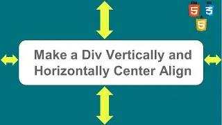 Simplest way to Center a Content in HTML5: Make vertically & horizontally center align in HTML5