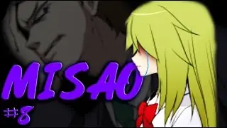 КОГДА НАВОРАЧИВАЮТСЯ СЛЁЗЫ... | Misao | Часть 8