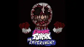 Friday Night Funkin' - An Experiment - [FNF MOD]