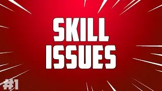Skill Issues in Video Games... (Spare Parts #1)