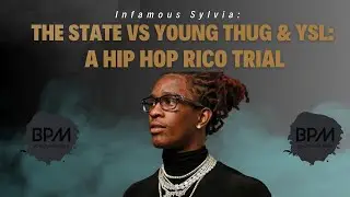 The State vs Young Thug: A Hip Hop RICO Trial