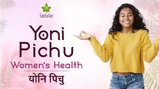 Yoni pichu - Ayurvedic therapy for women’s health
