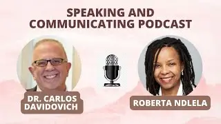 Communication for Leadership Success w/ Dr. Carlos Davidovich